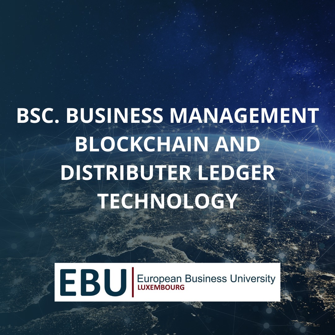 BSc. Business Management Blockchain and Distributer Ledger Technology