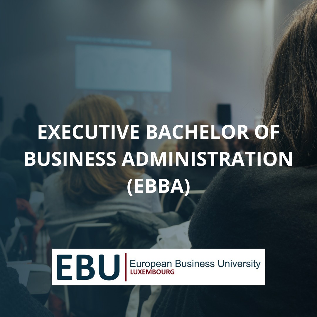 Executive Bachelor of Business Administration (EBBA)